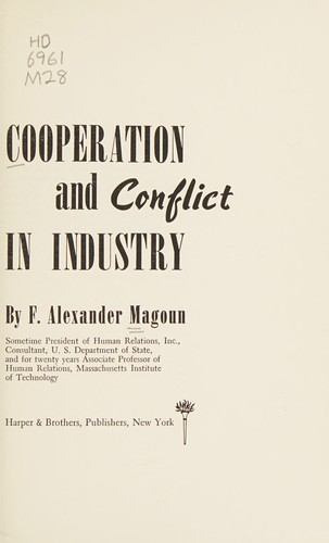 Cover for Cooperation and conflict in industry.