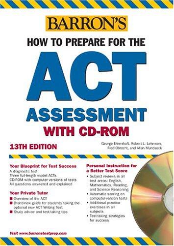 Cover for How to Prepare for the ACT with CD-ROM (Barron's How to Prepare for the Act American College Testing Program Assessment)