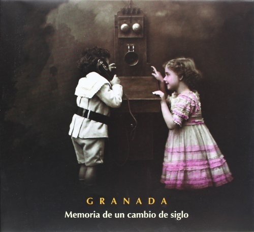 Cover for Granada, memoria de un cambio de siglo