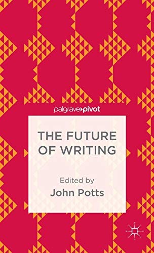 Cover for The Future of Writing