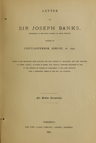 Cover for Letter to Sir Joseph Banks, President of the Royal Society of Great Britain, written by Lieut. Governor Simcoe, in 1791 : prior to his departure from England for the purpose of organizing the new province of Upper Canada