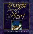 Cover for Straight from the heart for graduates