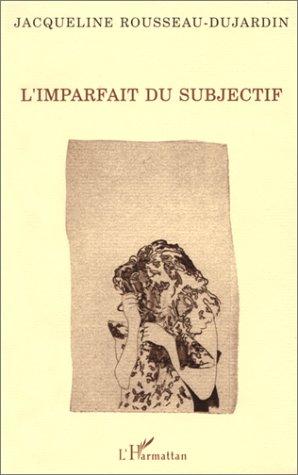 Cover for L' imparfait du subjectif