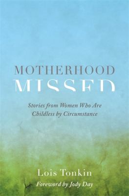 Cover for Motherhood Missed