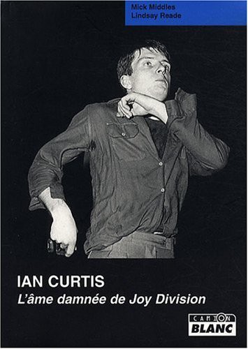 Cover for IAN CURTIS L'ame damnée de Joy Division