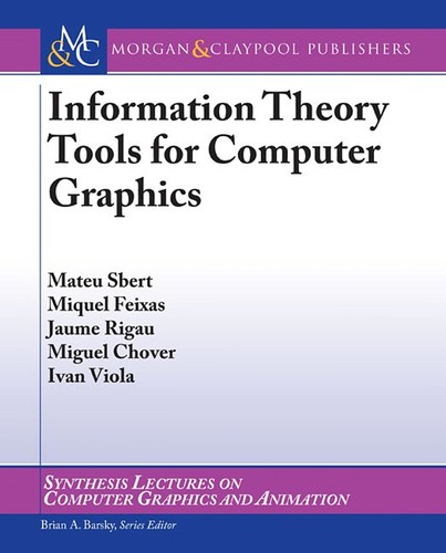 Cover for Information theory tools for computer graphics