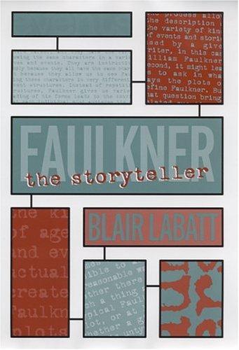 Cover for Faulkner the storyteller