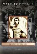 Cover for Yale Football    (CT)   (Images of Sports)