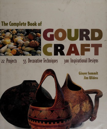 Cover for The complete book of gourd craft