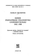 Cover for Dzieje poznańskiej polonistyki uniwersyteckiej, 1842-1988