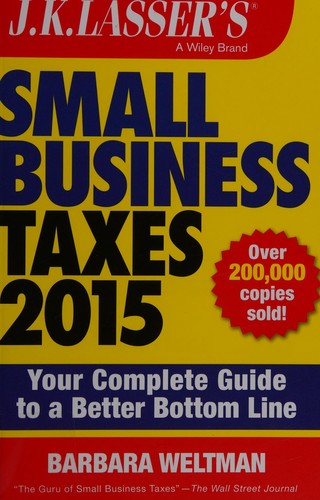 Cover for J.K. Lasser's small business taxes 2015