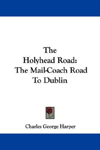 Cover for The Holyhead Road