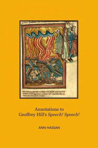 Cover for Annotations to Geoffrey Hill's Speech! Speech!