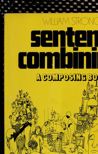 Cover for Sentence combining: a composing book.