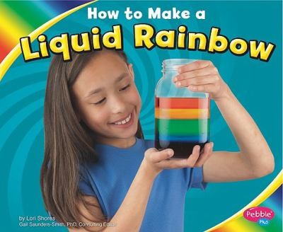 Cover for How To Make A Liquid Rainbow
