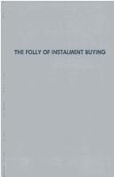 Cover for The folly of instalment buying