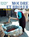 Cover for Moudre et broyer