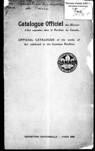 Cover for Catalogue officiel des oeuvres d'art exposées dans le pavillon du Canada = Official catalogue of the works of art exhibited in the Canadian pavillion