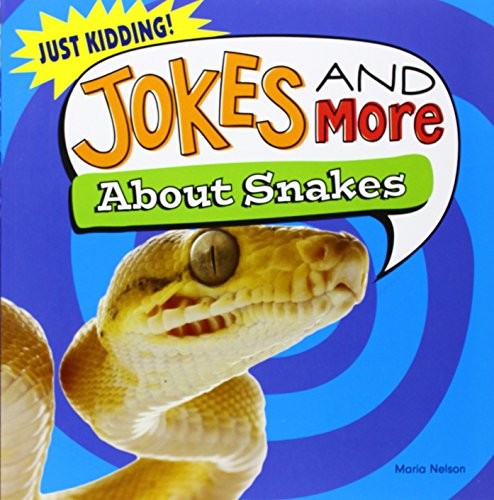 Cover for Jokes and More About Snakes (Just Kidding!)