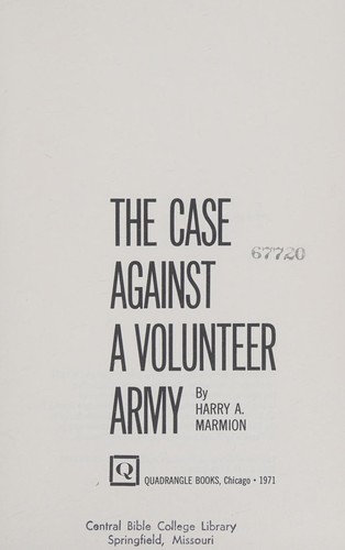 Cover for The Case Against A Volunteer Army