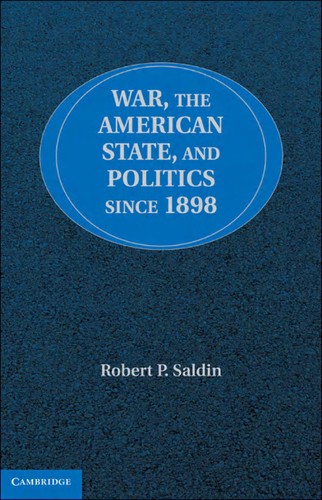 Cover for War, the American state, and politics since 1898
