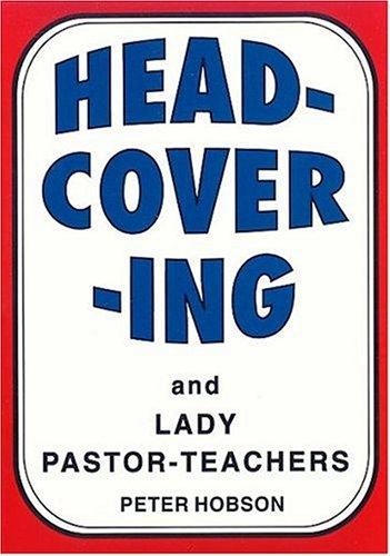 Cover for Head-Covering and Lady Pastor-Teachers