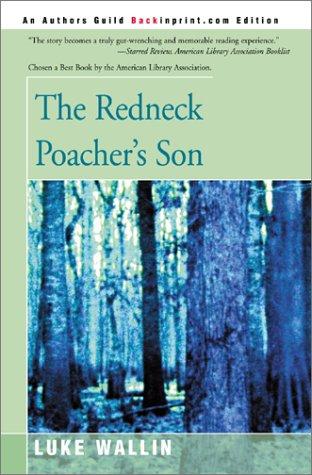 Cover for The Redneck Poacher's Son