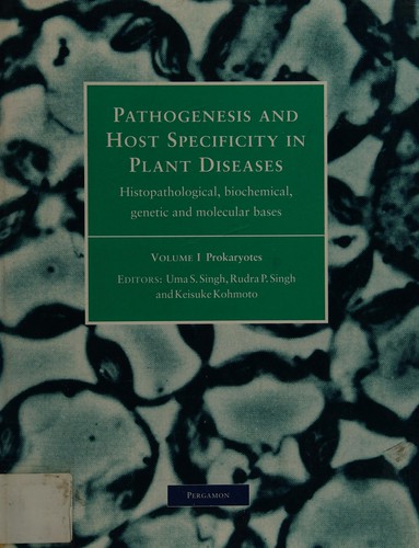 Cover for Pathogenesis & Host Specificity in Plant Diseases, 3-Volume Set 