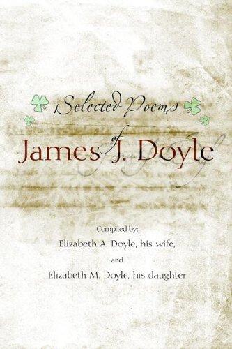 Cover for Selected Poems Of James J. Doyle