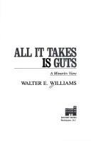 Cover for All it takes is guts