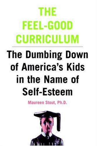 Cover for The Feel-Good Curriculum