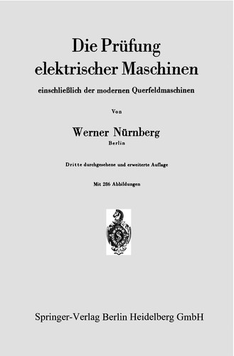 Cover for Die Prüfung elektrischer Maschinen einschließlich der modernen Querfeldmaschinen