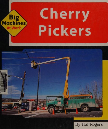 Cover for Cherry Pickers (Machines at Work)