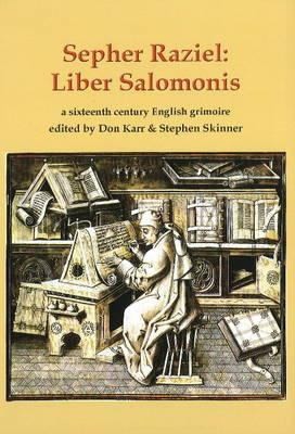 Cover for Sepher Raziel Also Known As Liber Salomonis A 1564 English Grimoire From Sloane Ms 3826
