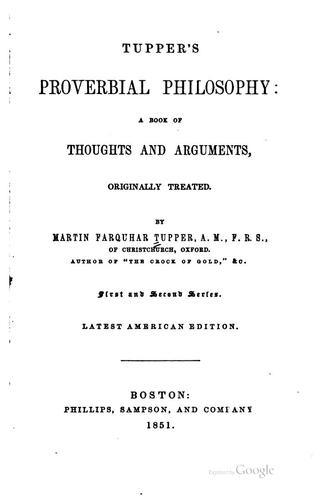 Cover for Tupper's Proverbial Philosophy: A Book of Thoughts and Arguments, Originally ...
