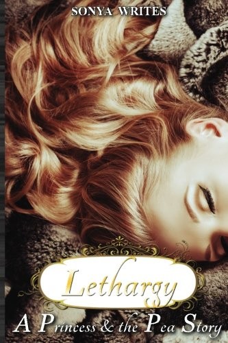 Cover for Lethargy - a Princess and the Pea story
