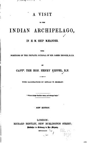 Cover for A Visit to the Indian Archipelago, in H.M. Ship Mæander: With Portions of ...