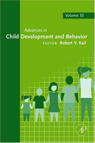 Cover for Advances in Child Development and Behavior, Volume 35 (Advances in Child Development and Behavior) (Advances in Child Development and Behavior)