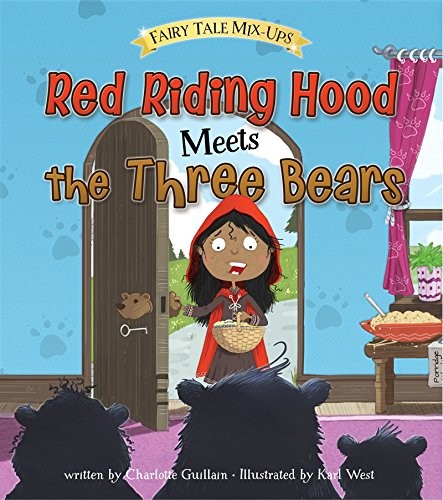 Cover for Red Riding Hood Meets the Three Bears
