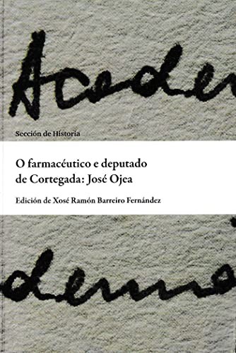 Cover for O farmacéutico e deputado de Cortegada