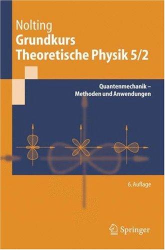 Cover for Grundkurs Theoretische Physik 5/2