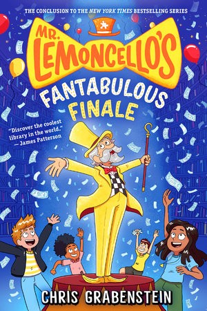 Cover for Mr. Lemoncellos Fantabulous Finale