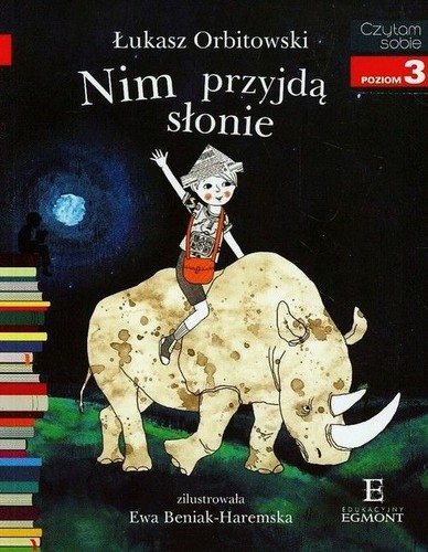 Cover for Czytam sobie. Nim przyjdą słonie