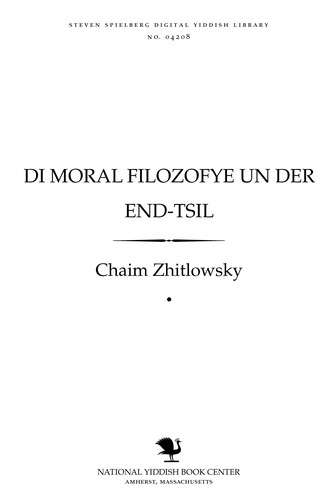 Cover for Di moral filozofye un der end-tsil