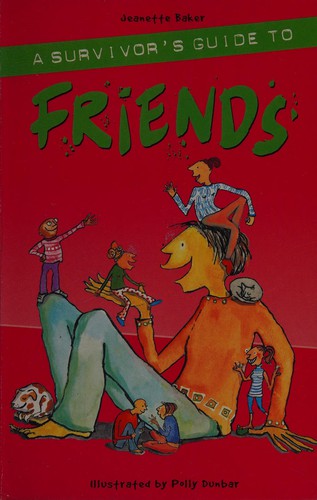 Cover for A Survivor's Guide to Friends (A Survivor's Guide)
