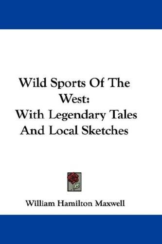 Cover for Wild Sports Of The West