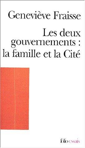 Cover for Les deux gouvernements, la famille et la cité
