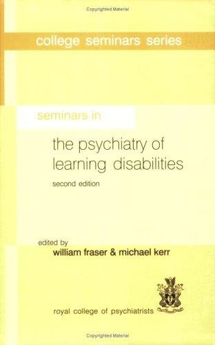Cover for Seminars in the Psychiatry of Learning Disability (College Seminars Series)
