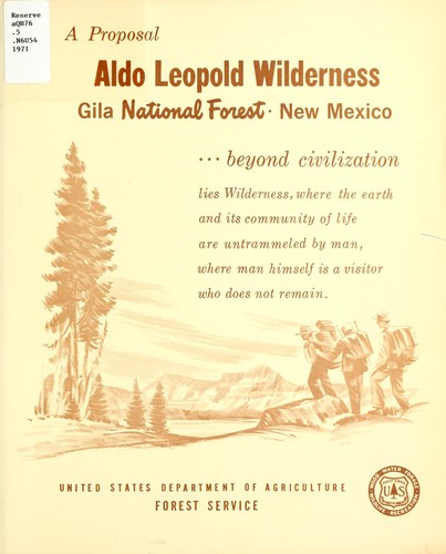 Cover for A proposal, Aldo Leopold Wilderness, Gila National Forest, New Mexico