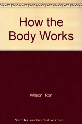 Cover for How the body works